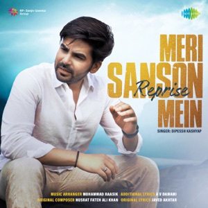 Meri Sanson Mein (Reprise)