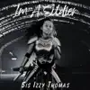 Sis Izzy Thomas - I'm A Soldier