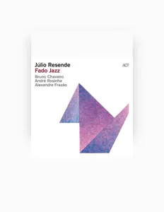 Júlio Resende을(를) 듣고, 뮤직 비디오를 보고, 약력을 읽고, 투어 일정 등을 확인하세요!