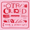 Otra Ciudad (feat. Manul & Broken Lip) - Single