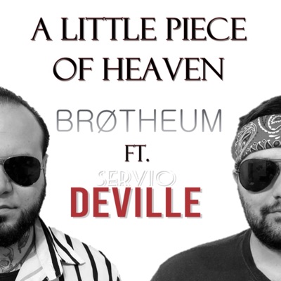 A Little Piece of Heaven (feat. Servio DeVille) - Single