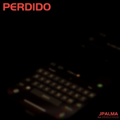 Perdido (feat. Dimelo Maqu) - Single