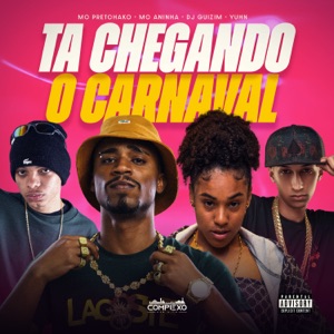 Ta Chegando o Carnaval (feat. Yuhn)