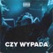 Czy Wypada - Sojer lyrics