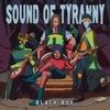 Sound of Tyranny