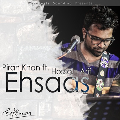 Ehsaas (feat. Hossain Arif) - Single