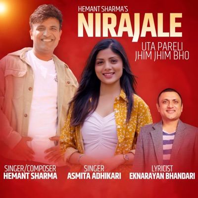 Nirajale _ Uta Pareli Jhim Jhim bho (feat. Asmita Adhikari) - Single