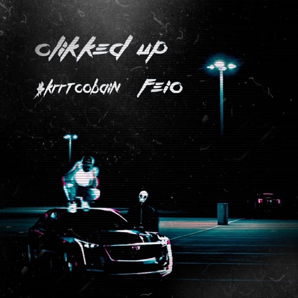 Clikked Up - EP