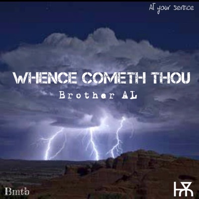 Whence Cometh Thou - Single