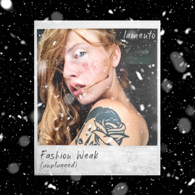 Fashion Weak (Unplugged) - Single