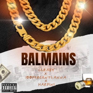 Balmains (feat. 100PERCENTLANNA & Hardini)