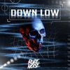 Down Low - Single