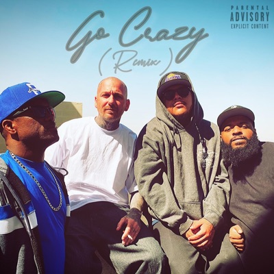 Go Crazy "Remix" (feat. JokesLovesLife, K.O. & SlikNik) - Single