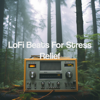 Lofi Beats for Stress Relief - Lo-Fi Beats, Lofi Hip-Hop Beats & Lofi Sleep Chill & Study