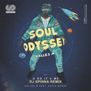 U Do It 4 Me (feat. David Morin) [Dj Spinna's Journey Remix]