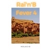 Raï'n'B Fever 4