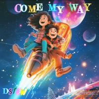 Come my way - Single - Dstew
