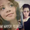 Luasly Kalo - Mi mayor regalo