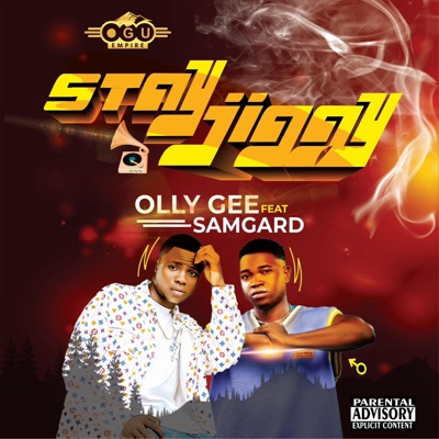 Stay Jiggy (feat. Samgard) - Single