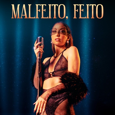 Malfeito, Feito - Single