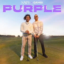 Purple (feat. Gambi) Naps