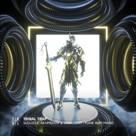 Funk Bum Mano Slouzzz, Akhmedov & DARKCENT