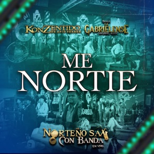 Me Nortie (En Vivo) - Single
