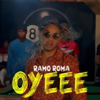 Oyee - Single - Ramo Roma