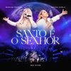 Santo é o Senhor (Ao Vivo) - Single