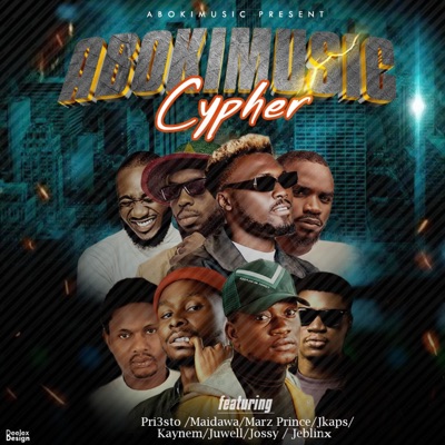 Abokimusic Cypher (feat. Priesto, Jossy, Maidawa, Kaynem, Marz Prince, Juwell, Jkaps & Jeblinx) - Single