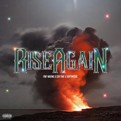 Rise Again (feat. SovT Music & EDY FNF) - Single