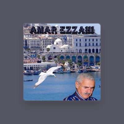 Listen to Amar Ezzahi, watch music videos, read bio, see tour dates & more!