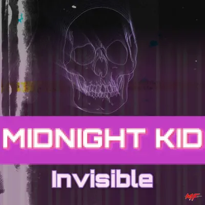 Hör dir „Invisible - EP“ von MIDNIGHT KID an