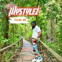 Tease Me - Single - MyStylez