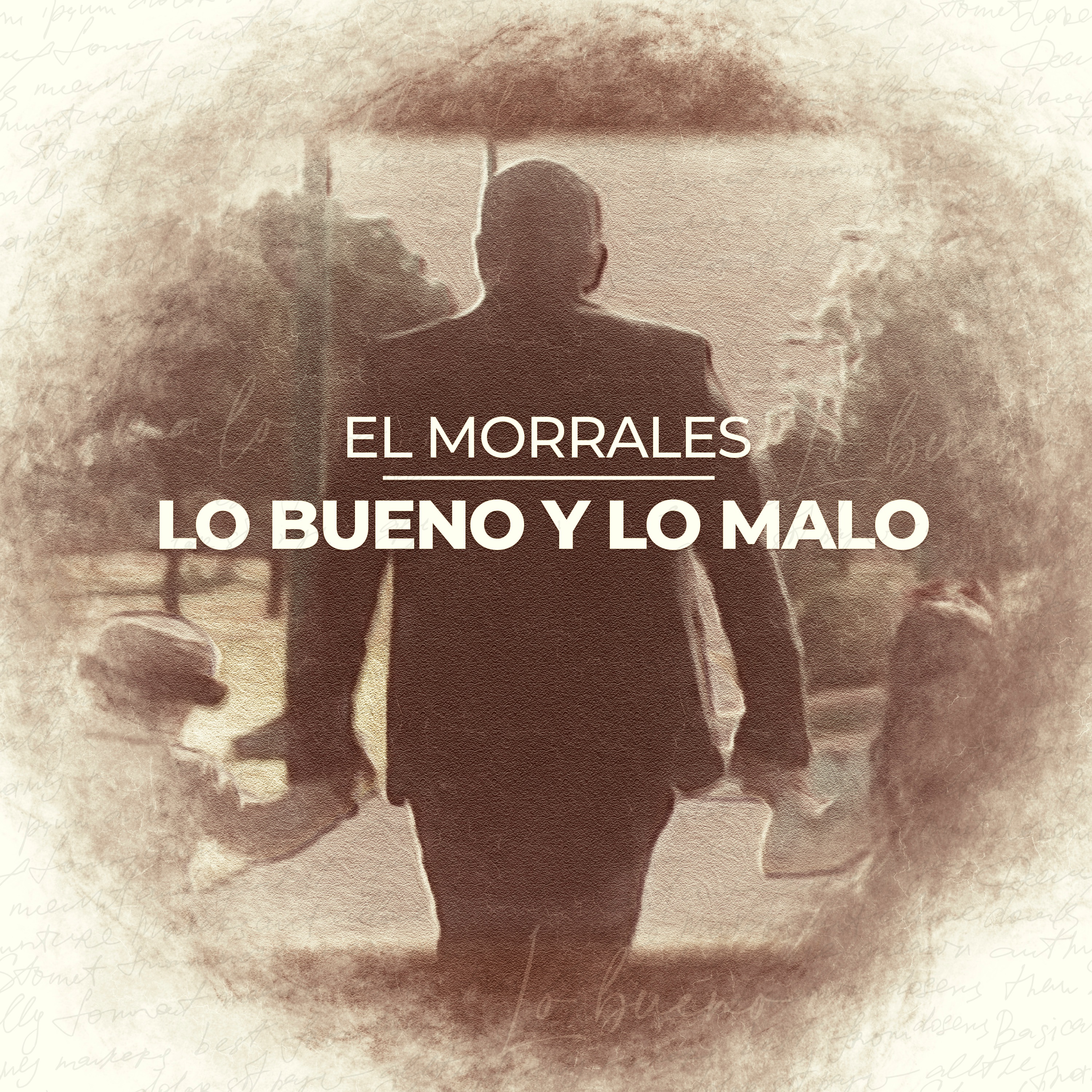 Lo Malo y Lo Bueno - Single