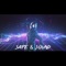 Safe & Sound - AZAF lyrics