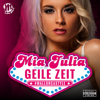 Wir sind die Geilsten - Mia Julia