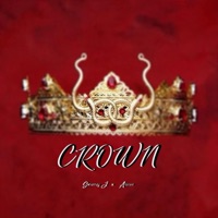 Crown (feat. Ahzon) - Single - Swavey J