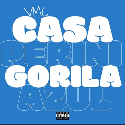 Casa Perini, Gorila Azul - Single