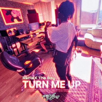 TURN ME UP - Single