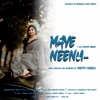 Maye Neenu (feat. Veer Niranjan Murthy, Shruthi Nagraj & Karthik Yadav) - Single