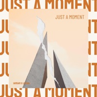 Just a Moment - Single - IAMSAM & Lucian