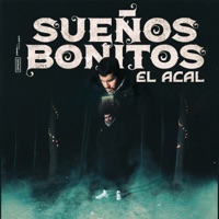 Sueños Bonitos - Single - El Acal