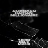 American Haitian Millionaire (feat. Max B) - Single