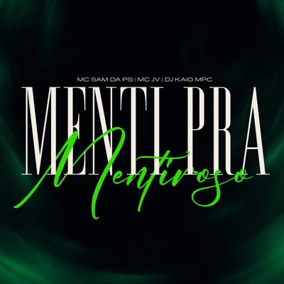 Mentir pra Mentiroso - Single