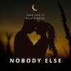 Rashid Metal - Nobody Else (feat. Zack Jack) artwork