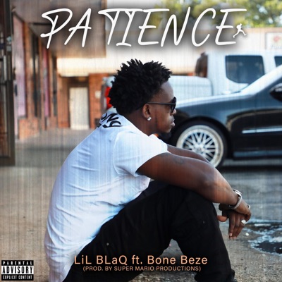 PATIENCE (feat. Bone Beze) - Single