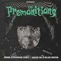 THE PREMONITIONS