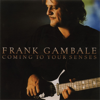 Coming to Your Senses - Frank Gambale