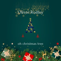 Oh Christmas Tree - Single - Oliver Rodley